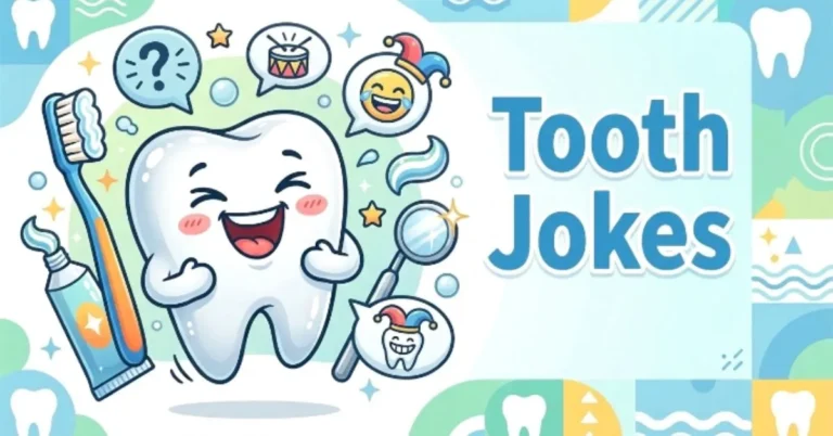 tooth jokes